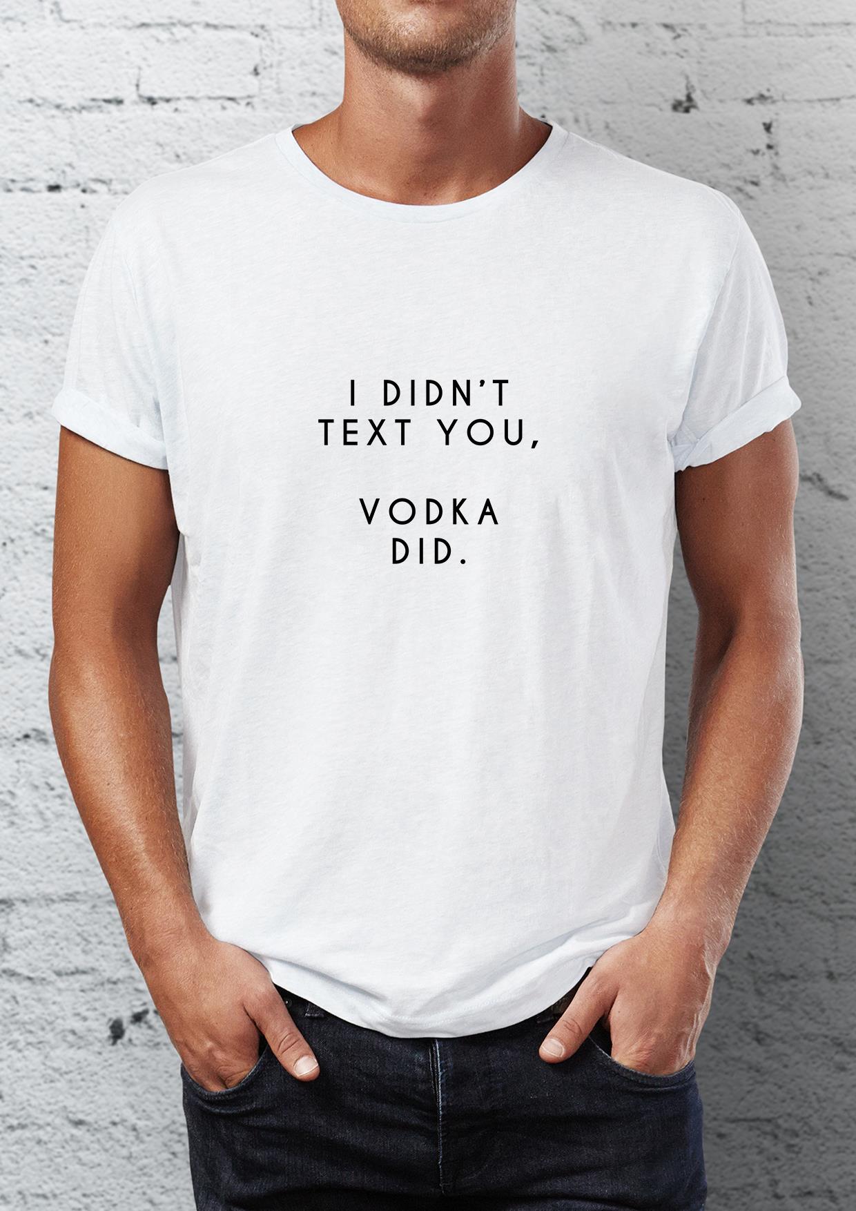 I Did Not Text You Printed Crew Neck Men's T -shirt