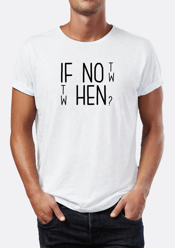 if not now then when Slogan Baskılı Bisiklet Yaka Erkek Tişört Blah.